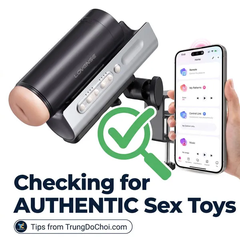 Cách Kiểm Tra Hàng Sextoy Chính Hãng, Tránh Mua Phải Hàng Giả