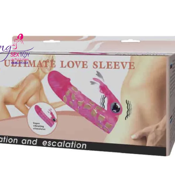 Bao Cao Su Love Sleeve Siêu Kích Thích: Đỉnh Cao Của Cảm Xúc