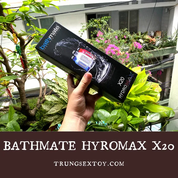 Bathmate Hydromax X20 Hàng Chính Hãng UK 