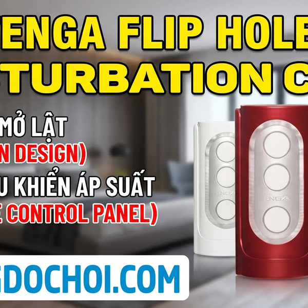 Tenga Flip Hole Cốc Thủ Dâm Nhật Bản Mở Lật 180°, Bàn Điều Áp Chân Không 3 Vùng