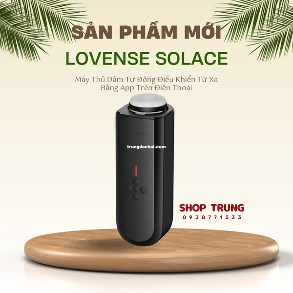 Trải Nghiệm Cực Đỉnh Với Máy Tự Sướng Rung Thụt Lovense Solace