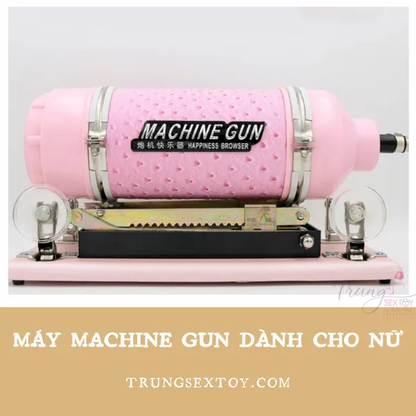 Dương vật giả Machine Gun một sản phẩm rung thụt dành cho nữ 