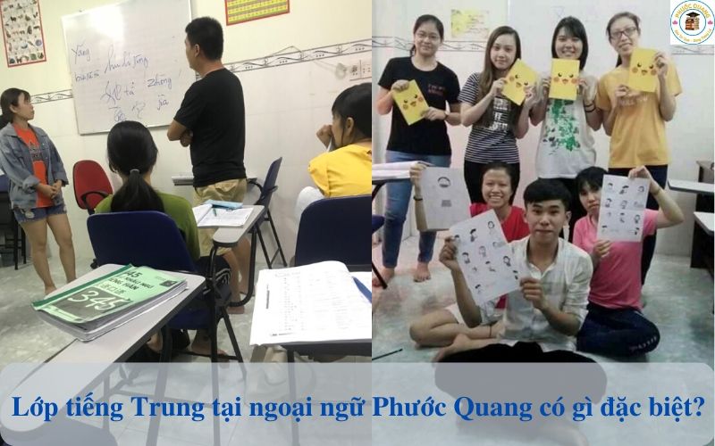 Lớp tiếng Trung tại ngoại ngữ Phước Quang có gì đặc biêt?