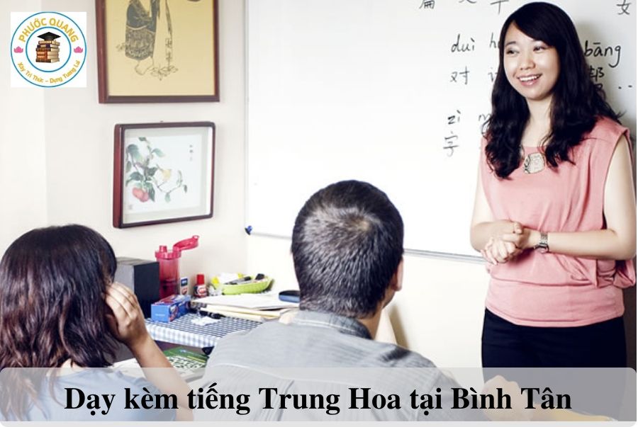 Dạy kèm tiếng Trung Hoa tại Bình Tân