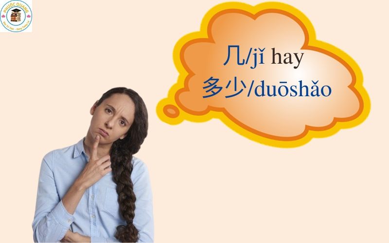 Sự khác biệt giữa 几/jǐ và 多少/duōshǎo