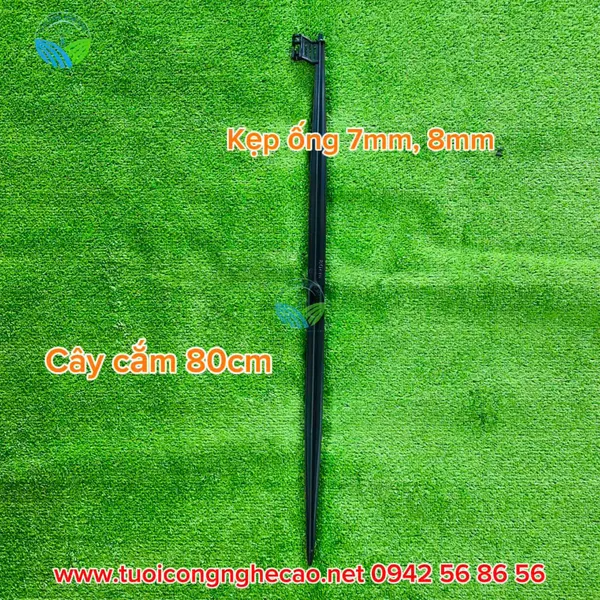 CÂY CẮM 80CM KẸP ỐNG 7MM 8MM