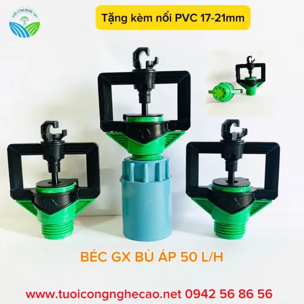 BÉC TƯỚI GX BÙ ÁP 50 LÍT ĐUÔI 21MM