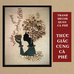 TRANH DỪA DECOR 70X90CM - THỨC GIẤC CÙNG CÀ PHÊ