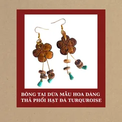 BÔNG TAI DỪA MẪU HOA DÁNG THẢ PHỔI HẠT ĐÁ TURQUROISE
