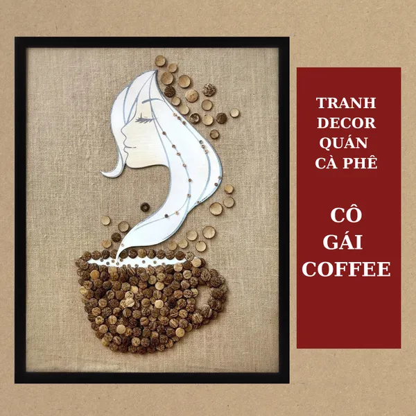 TRANH DỪA DECOR 70X90CM - CÔ GÁI COFFEE