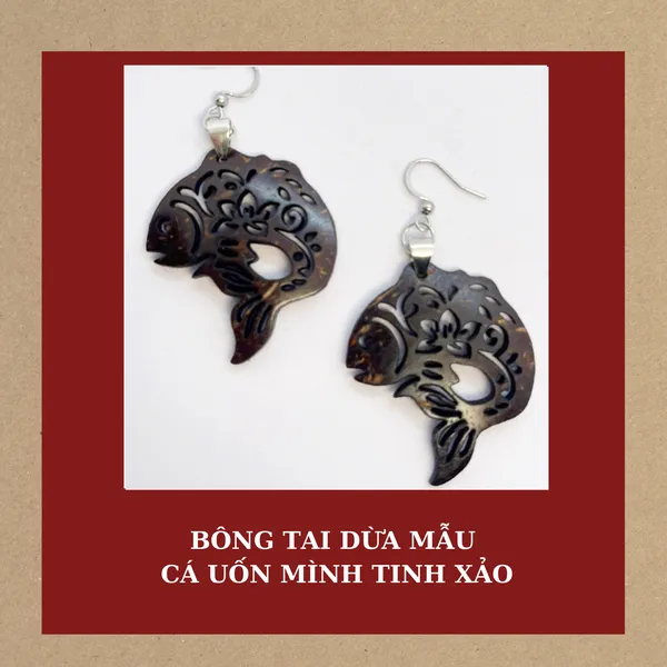 BÔNG TAI DỪA MẪU CÁ UỐN MÌNH TINH XẢO