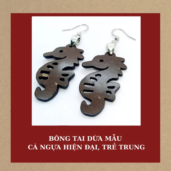 BÔNG TAI DỪA MẪU CÁ NGỰA HIỆN ĐẠI, TRẺ TRUNG
