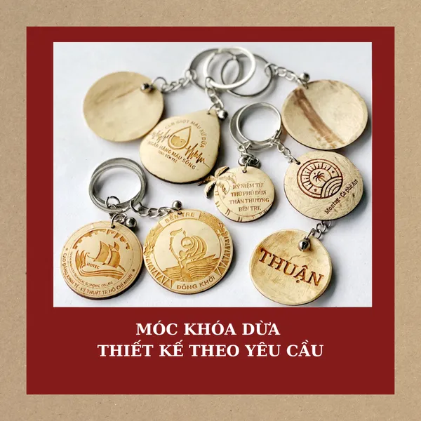 MÓC KHÓA DỪA THIẾT KẾ THEO YÊU CẦU - BÁO GIÁ TỐT THEO SỐ LƯỢNG