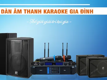 BỘ ÂM THANH KARAOKE