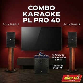 Combo Karaoke PL Pro 40 – Giải pháp âm thanh karaoke cao cấp cho không gian 40M2
