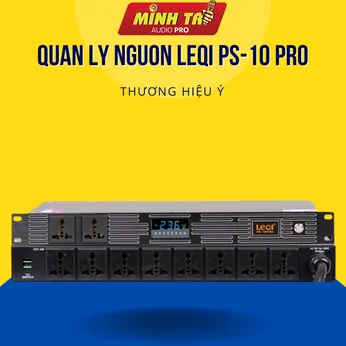 Quản Lý Nguồn LEQI AUDIO PS-10 Pro