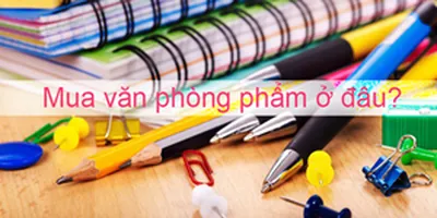 Mách bạn địa chỉ cung cấp văn phòng phẩm giá sỉ tại TP HCM