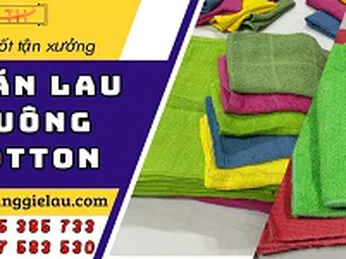 Nhận đơn sỉ toàn quốc khăn lau vuông cotton đa năng