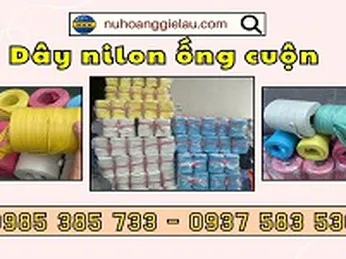 Dây nilon ống cuộn giá sỉ tận xưởng