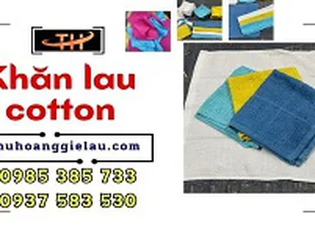 Khăn lau cotton giá sỉ cho đại lý, xưởng HCM