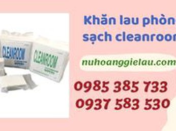 Khăn lau phòng sạch cleanroom giá rẻ HCM, Bình Dương