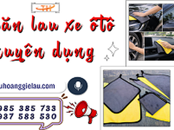 Mua sỉ khăn lau xe ô tô chuyên dụng ở đâu?