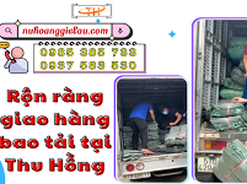 Một ngày rộn ràng giao hàng bao tải tại Thu Hồng