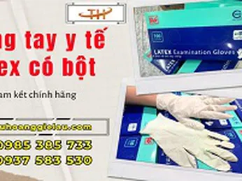 Nơi lấy sỉ găng tay y tế latex có bột giá siêu rẻ