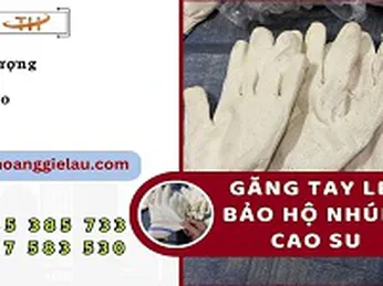 Găng tay len bảo hộ phủ cao su mua ở đâu giá sỉ rẻ