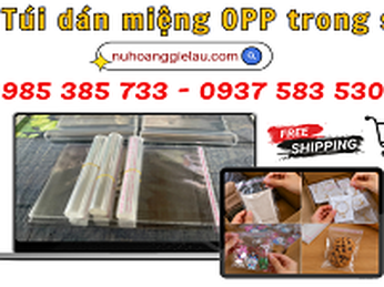 Mua túi dán miệng OPP trong suốt hàng chuẩn giá sỉ