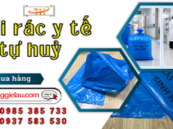 Báo giá túi rác y tế tự huỷ mới nhất tại TPHCM