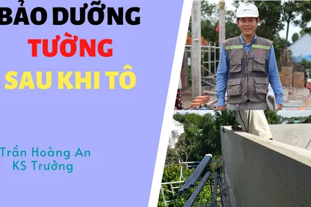 Bảo Dưỡng Tường Sau Khi Tô - Theo TCTC Butecco | Trần Hoàng An | Trưởng Bộ Phận Thi Công Butecco Bảo Dưỡng Tường Sau Khi Tô - Theo TCTC Butecco | Trần Hoàng An | Trưởng Bộ Phận Thi Công Butecco