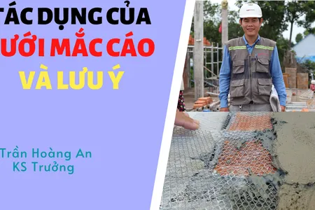 Tác Dụng Của Lưới Mắt Cáo - Theo TCTC Butecco | Trần Hoàng An | Trưởng Bộ Phận Thi Công Butecco Tác Dụng Của Lưới Mắt Cáo - Theo TCTC Butecco | Trần Hoàng An | Trưởng Bộ Phận Thi Công Butecco