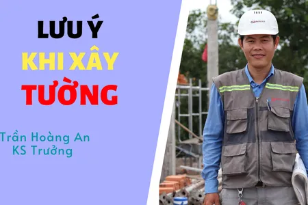 Lưu Ý Để Xây Tường Đẹp | Trần Hoàng An | Trưởng Bộ Phận Thi Công Butecco Lưu Ý Để Xây Tường Đẹp | Trần Hoàng An | Trưởng Bộ Phận Thi Công Butecco