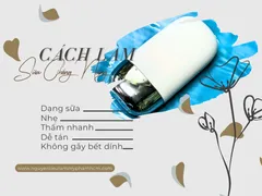 CÁCH LÀM KEM CHỐNG NẮNG DẠNG SỮA MỎNG NHẸ