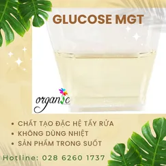 GLUCOSE MGT - TẠO GEL TRONG CHO SẢN PHẨM LÀM SẠCH DA/ TÓC
