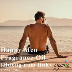 HAPPY MEN FRAGRANCE (HƯƠNG NAM TÍNH - MỸ)