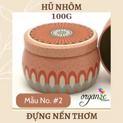 HŨ NHÔM ĐỰNG NẾN THƠM 100G (MẪU NO.#2)