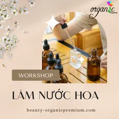 WORKSHOP LÀM NƯỚC HOA