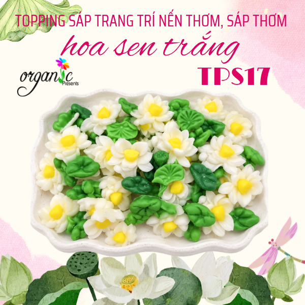 TOPPING SÁP TRANG TRÍ NẾN THƠM (HOA SEN TRẮNG - TPS17)