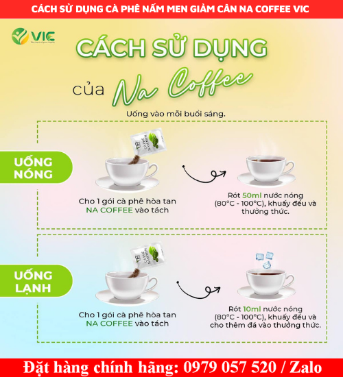 Cách sử dụng cà phê nấm men giảm cân na coffee vic Cách sử dụng cà phê nấm men giảm cân na coffee vic