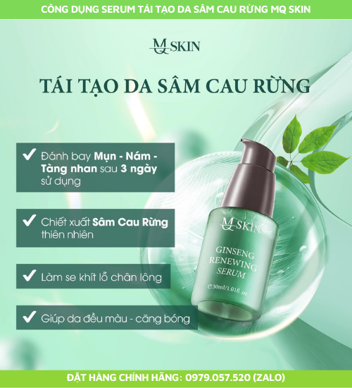 Công dụng serum tái tạo da sâm cau rừng mq skin Công dụng serum tái tạo da sâm cau rừng mq skin