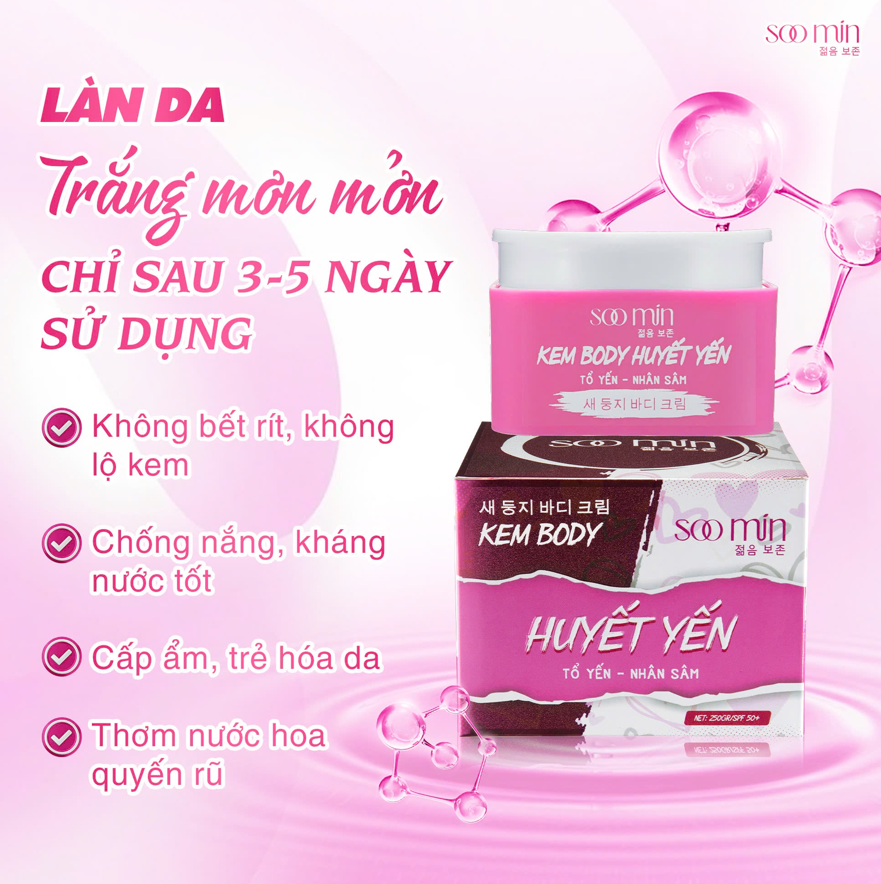 Ưu điểm kem dưỡng body huyết yến soo min Ưu điểm kem dưỡng body huyết yến soo min