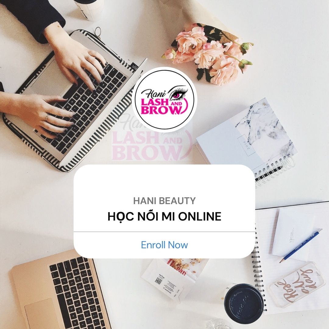 4 cách học nối mi online hiệu quả từ chuyên gia | Hani Beauty