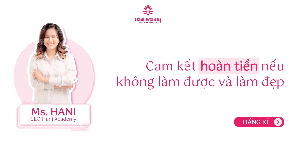 ✓ Đào tạo học phun xăm thẩm mỹ {cơ bản => nâng cao} | Hani