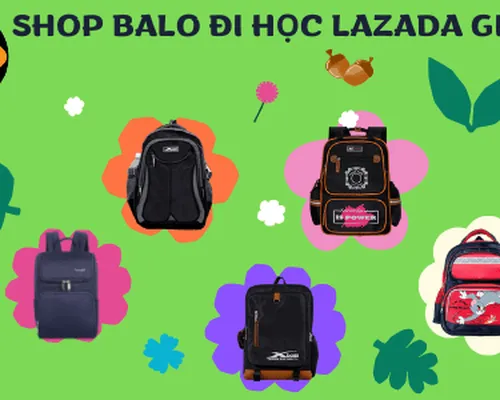 Shop balo đi học lazada giá rẻ nhất hiện nay Shop balo đi học lazada giá rẻ nhất hiện nay