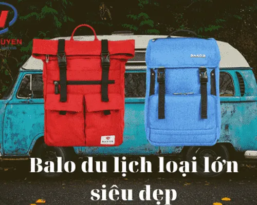 Balo du lịch loại lớn siêu đẹp, giá rẻ bất ngờ - Balodep.shop Balo du lịch loại lớn siêu đẹp, giá rẻ bất ngờ - Balodep.shop