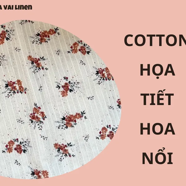 COTTON DỆT NỔI HỌA TIẾT HOA CAM
