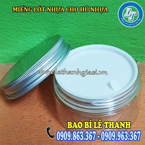 chuyên bán miếng lót nhựa cho hũ nhựa nắp nhôm giá rẻ nhất chuyên bán miếng lót nhựa cho hũ nhựa nắp nhôm giá rẻ nhất