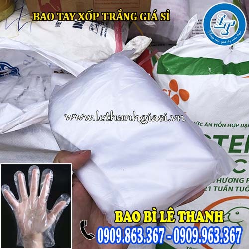 lê thanh chuyên cung cấp bao tay xốp trắng giá sỉ lê thanh chuyên cung cấp bao tay xốp trắng giá sỉ